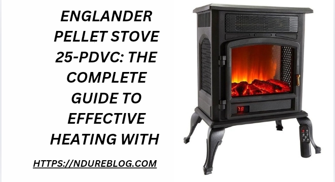 Englander Pellet Stove 25-PDVC