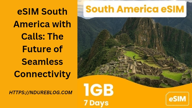 eSIM South America with Calls