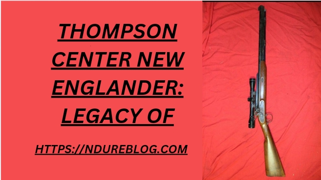 thompson center new englander