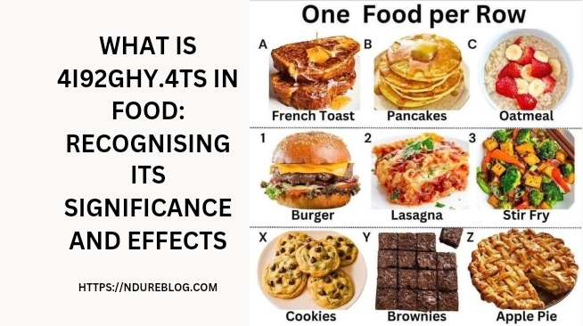 what is 4i92ghy.4ts in food