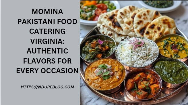 momina pakistani food catering virginia