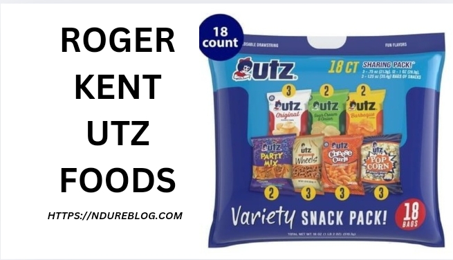 roger kent utz foods