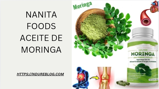 nanita foods aceite de moringa